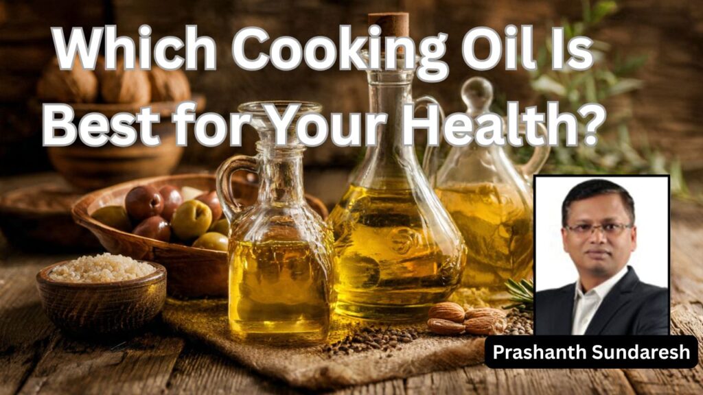 Which Cooking Oil Is Best for Your Health #woodified #healthvision #vydyaloka