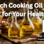 Which Cooking Oil Is Best for Your Health #woodified #healthvision #vydyaloka