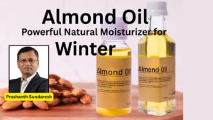#almondoil Natural Moisturizer for Winter #woodified #healthvision #vydyaloka