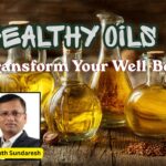 #healthyoils #woodified #healthvision #vydyaloka #prashanthsundaresh